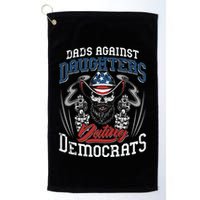 Daddd Dads Against Daughters Dating Democrats Golf Towel