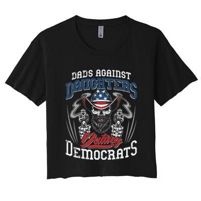 Daddd Dads Against Daughters Dating Democrats Women's Crop Top Tee