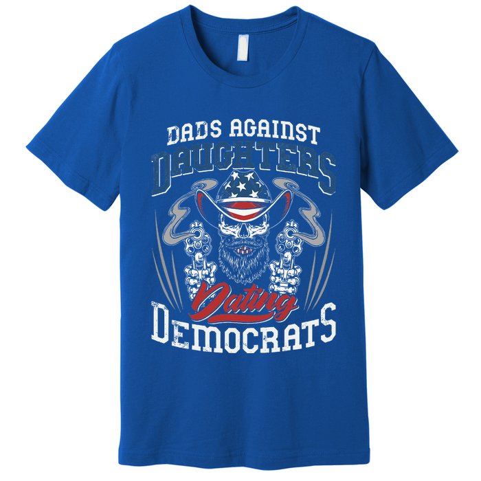 Daddd Dads Against Daughters Dating Democrats Premium T-Shirt