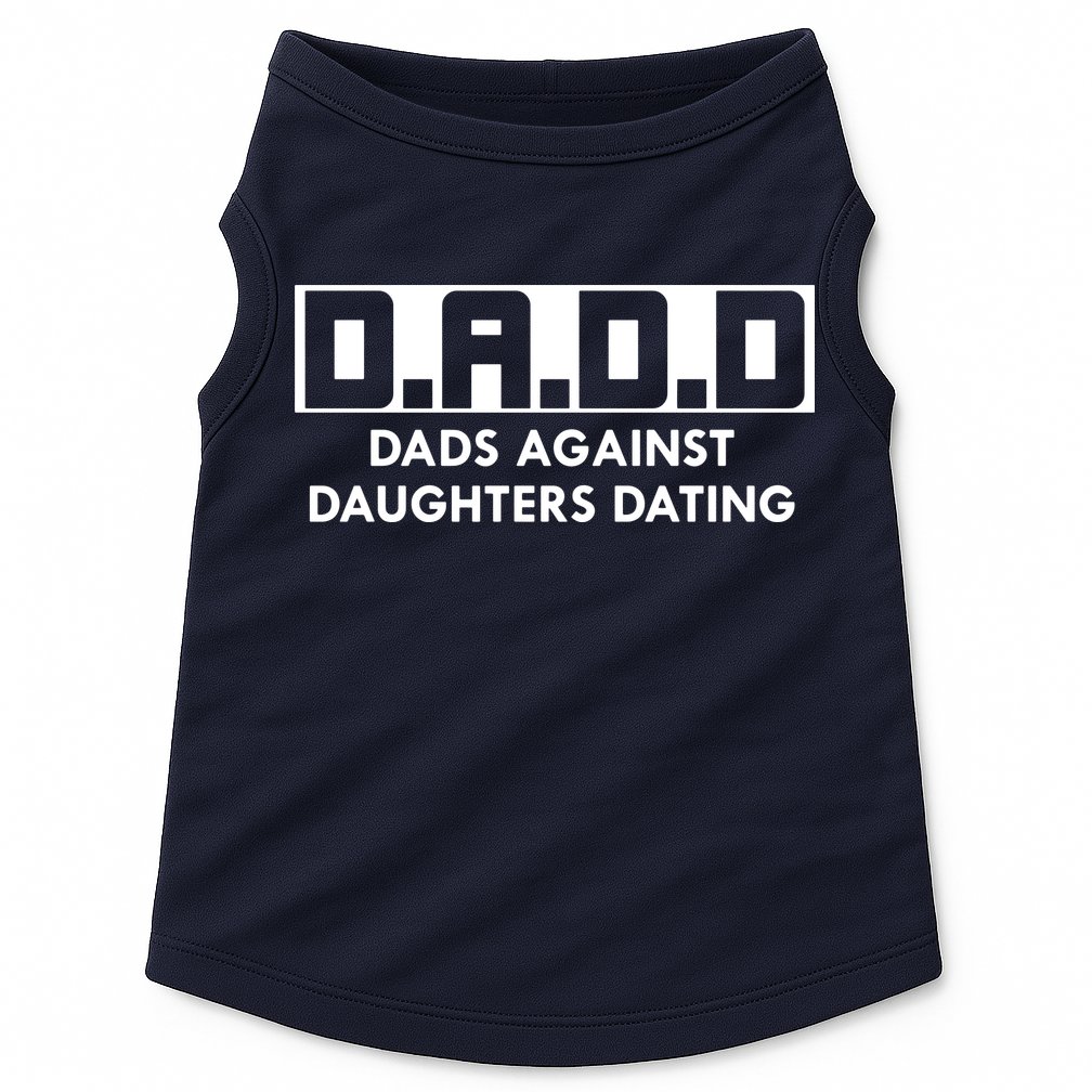 DADD Dads Against Daughters Dating Doggie Tank
