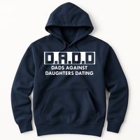 DADD Dads Against Daughters Dating Hoodie