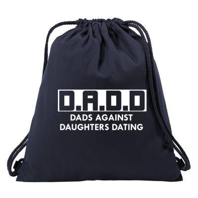 DADD Dads Against Daughters Dating Drawstring Bag