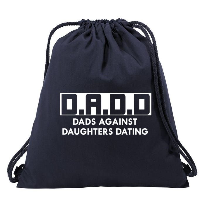 DADD Dads Against Daughters Dating Drawstring Bag