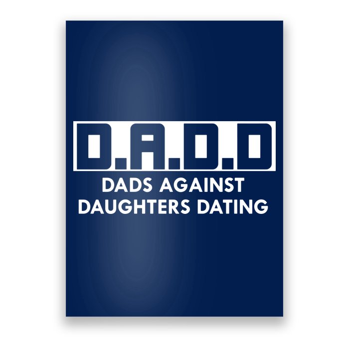 DADD Dads Against Daughters Dating Poster