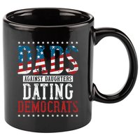 Daddd Dads Against Daughters Dating Democrats 11oz C Handle Ceramic Mug