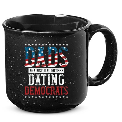 Daddd Dads Against Daughters Dating Democrats 15oz Campfire Ceramic Mug