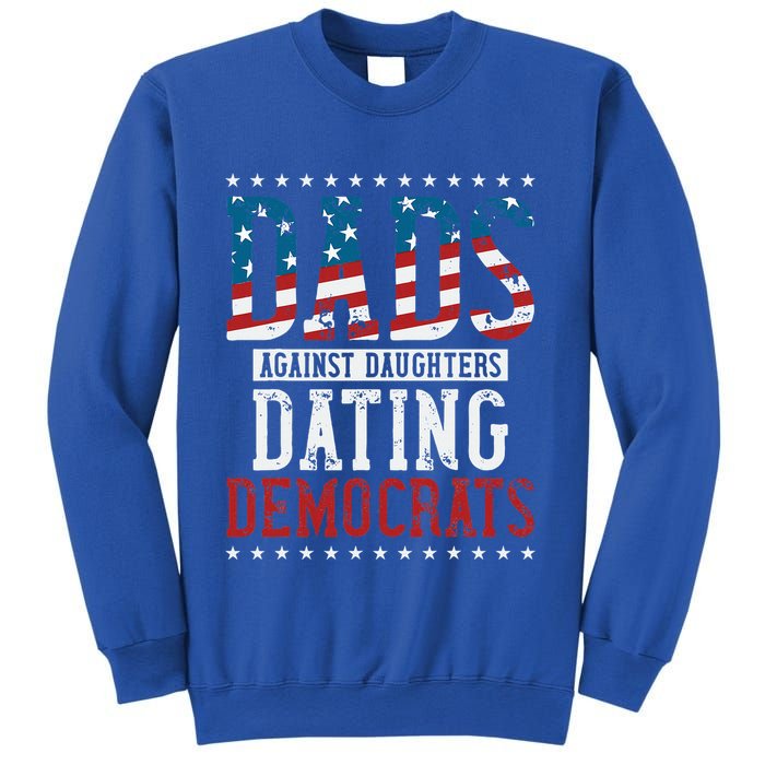 Daddd Dads Against Daughters Dating Democrats Sweatshirt
