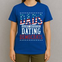 Daddd Dads Against Daughters Dating Democrats T-Shirt