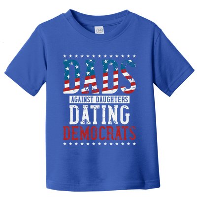 Daddd Dads Against Daughters Dating Democrats Toddler T-Shirt