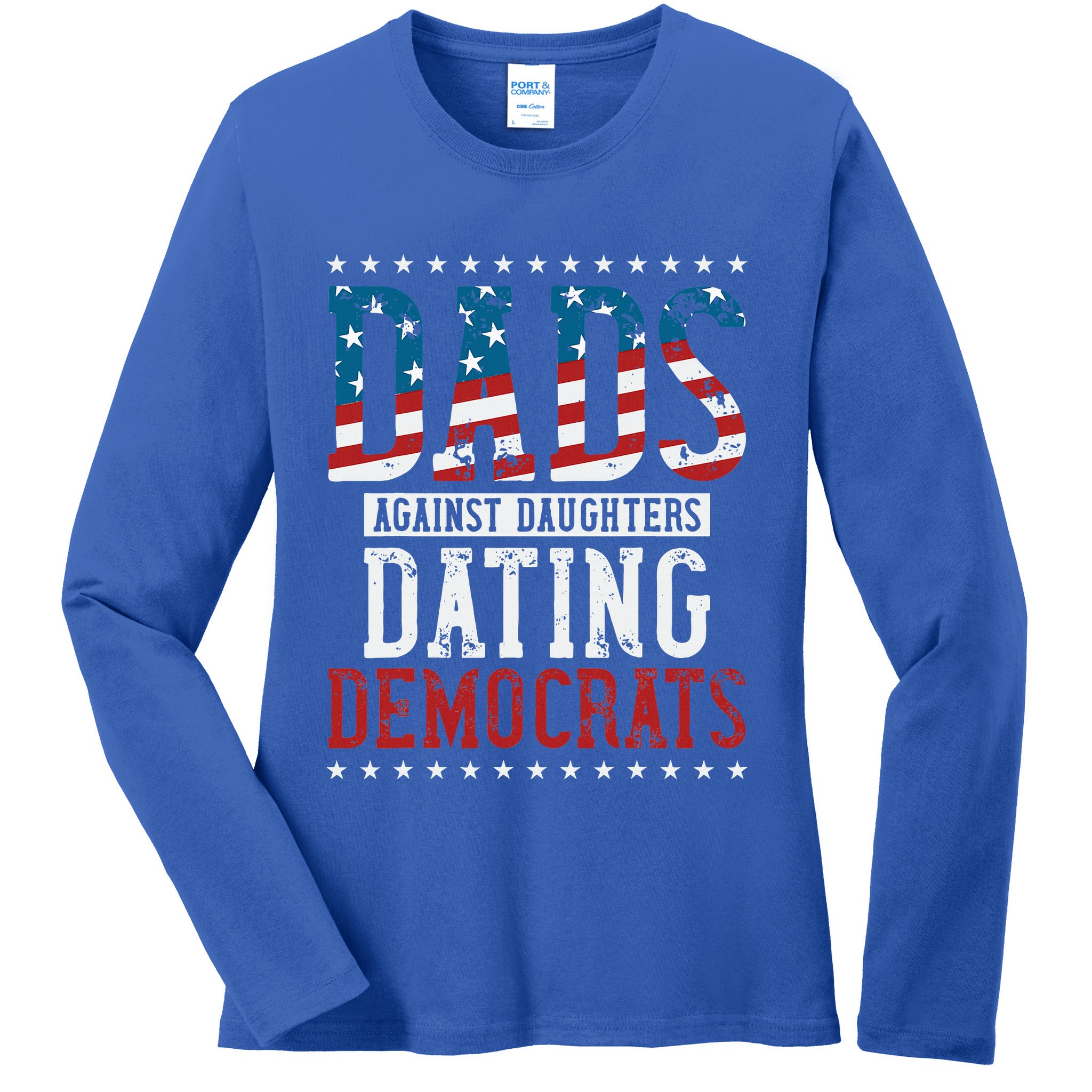 Daddd Dads Against Daughters Dating Democrats Ladies Long Sleeve Shirt