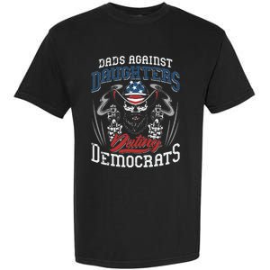 Daddd Dads Against Daughters Dating Democrats Funny Garment-Dyed Heavyweight T-Shirt