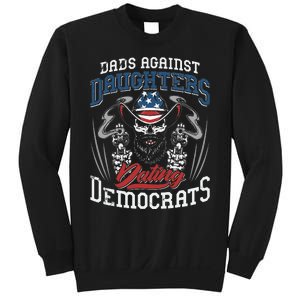 Daddd Dads Against Daughters Dating Democrats Funny Sweatshirt