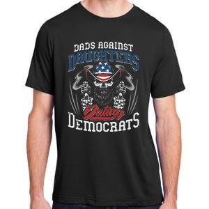 Daddd Dads Against Daughters Dating Democrats Funny Adult ChromaSoft Performance T-Shirt