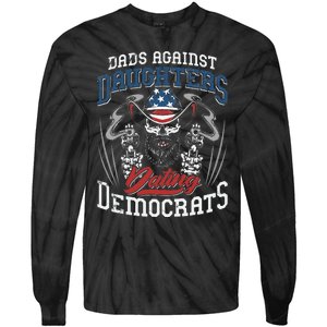 Daddd Dads Against Daughters Dating Democrats Funny Tie-Dye Long Sleeve Shirt