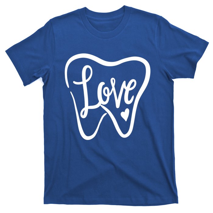 Dentist Dental Assistant Valentines Day Love Gift T-Shirt