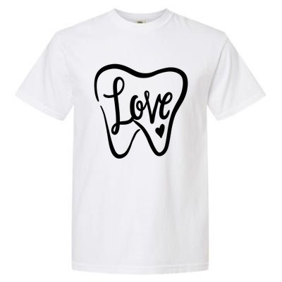 Dentist Dental Assistant Valentines Day Love Gift Garment-Dyed Heavyweight T-Shirt