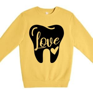 Dentist Dental Assistant Valentines Day Love Great Gift Premium Crewneck Sweatshirt