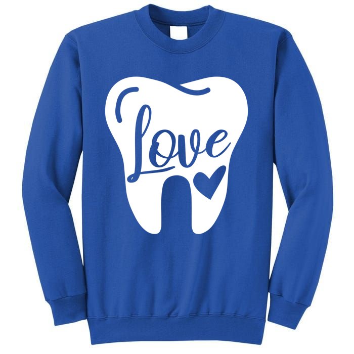 Dentist Dental Assistant Valentines Day Love Great Gift Tall Sweatshirt