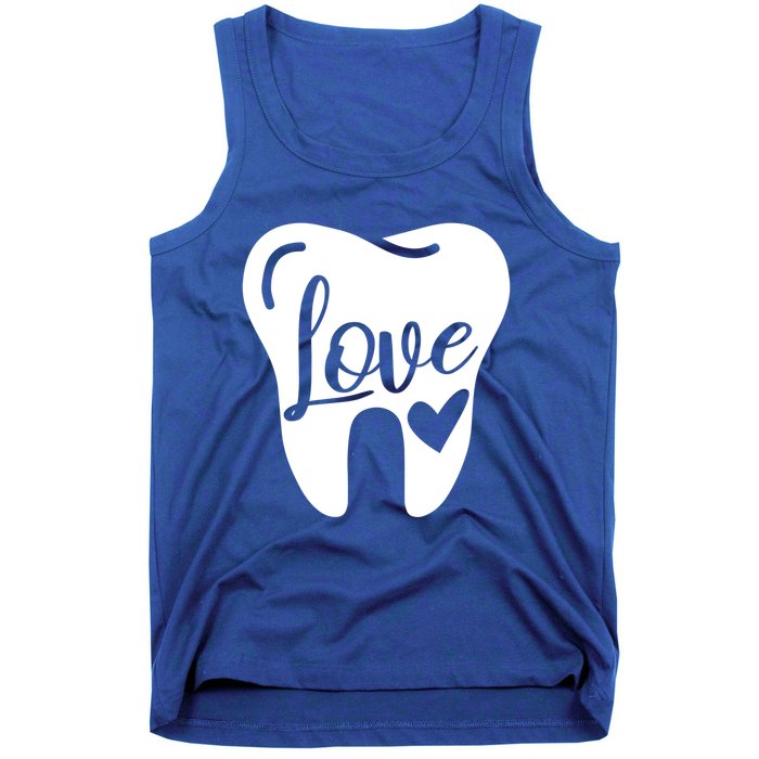 Dentist Dental Assistant Valentines Day Love Great Gift Tank Top