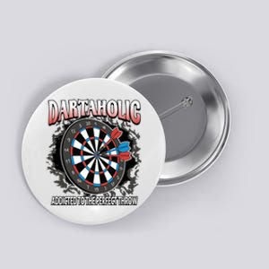 Dartaholic Button