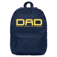 Dad Defends Against Douchebags 16 in Basic Backpack