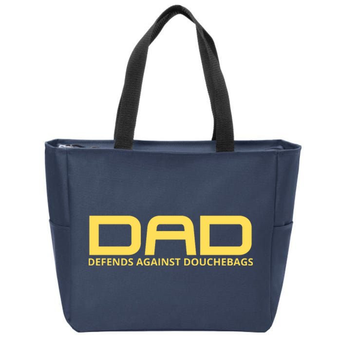 Dad Defends Against Douchebags Zip Tote Bag