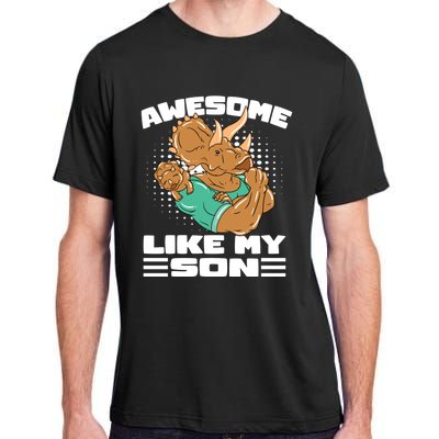 Dino Dad Awesome Like My Son Fathers Day Gift Adult ChromaSoft Performance T-Shirt