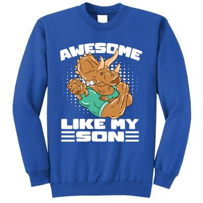 Dino Dad Awesome Like My Son Fathers Day Gift Sweatshirt