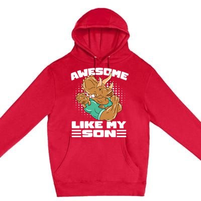 Dino Dad Awesome Like My Son Fathers Day Gift Premium Pullover Hoodie