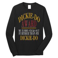 Dickie Do Award My Tummy Sticks Out Further Than My Dickie Do Long Sleeve Shirt