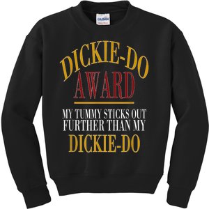 Dickie Do Award My Tummy Sticks Out Further Than My Dickie Do Kids Sweatshirt