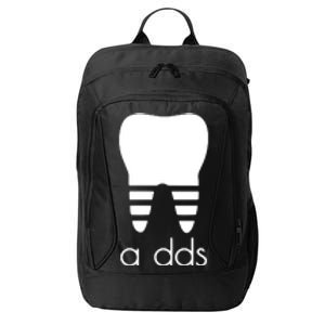 Doctor Dentist A Dds Dental Student Funny Humor Grad Gift City Backpack