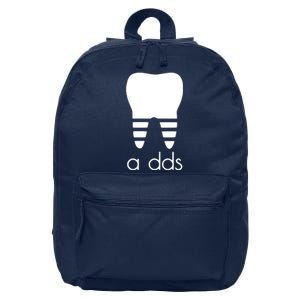 Doctor Dentist A Dds Dental Student Funny Humor Grad Gift 16 in Basic Backpack