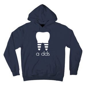 Doctor Dentist A Dds Dental Student Funny Humor Grad Gift Tall Hoodie