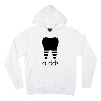 Doctor Dentist A Dds Dental Student Funny Humor Grad Gift Hoodie