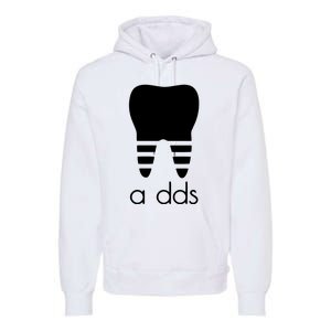 Doctor Dentist A Dds Dental Student Funny Humor Grad Gift Premium Hoodie