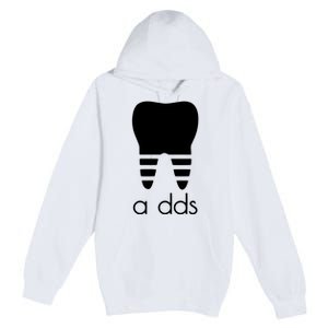 Doctor Dentist A Dds Dental Student Funny Humor Grad Gift Premium Pullover Hoodie