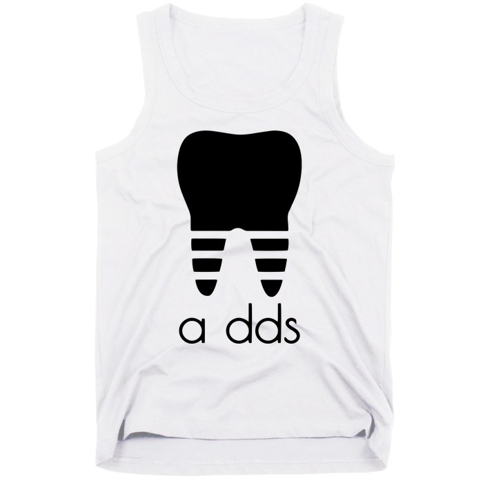 Doctor Dentist A Dds Dental Student Funny Humor Grad Gift Tank Top