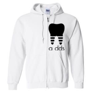 Doctor Dentist A Dds Dental Student Funny Humor Grad Gift Full Zip Hoodie