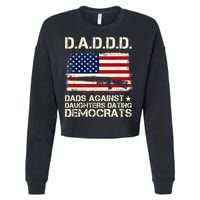 DADDD Dads Against Daughter Dating Democrats Father's Day Cropped Pullover Crew