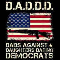 DADDD Dads Against Daughter Dating Democrats Father's Day Cropped Pullover Crew