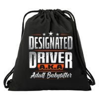 Designated Driver Adult Babysitter Pun For Driving Volunteer Drawstring Bag