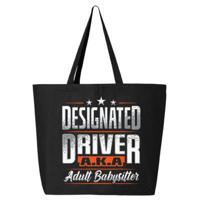 Designated Driver Adult Babysitter Pun For Driving Volunteer 25L Jumbo Tote