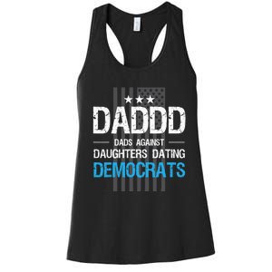 DADDD Dads Against Daughters Dating Democrats Funny Women's Racerback Tank