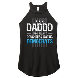 DADDD Dads Against Daughters Dating Democrats Funny Women's Perfect Tri Rocker Tank