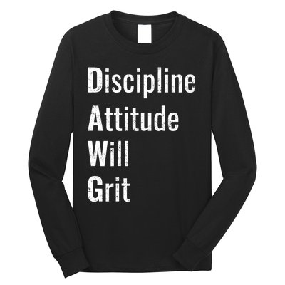 D.A.W.G Discipline Attitude Will Grit Long Sleeve Shirt