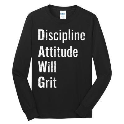 D.A.W.G Discipline Attitude Will Grit Tall Long Sleeve T-Shirt