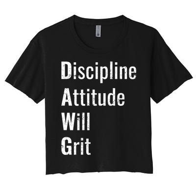 D.A.W.G Discipline Attitude Will Grit Women's Crop Top Tee