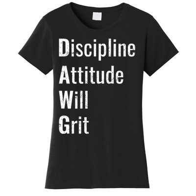 D.A.W.G Discipline Attitude Will Grit Women's T-Shirt