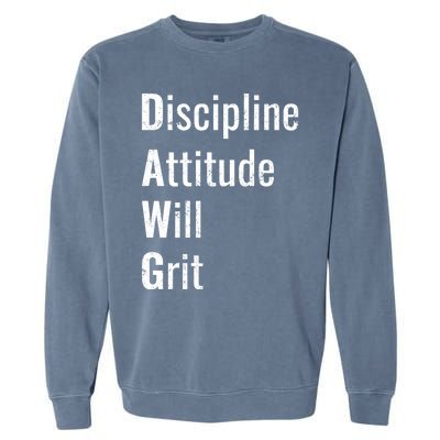 D.A.W.G Discipline Attitude Will Grit Garment-Dyed Sweatshirt